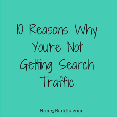 10-reasons-why-you’re-not-getting-search-traffic
