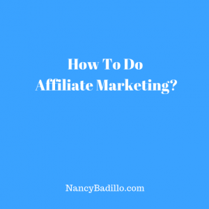 how-to-do-affiliate-marketing