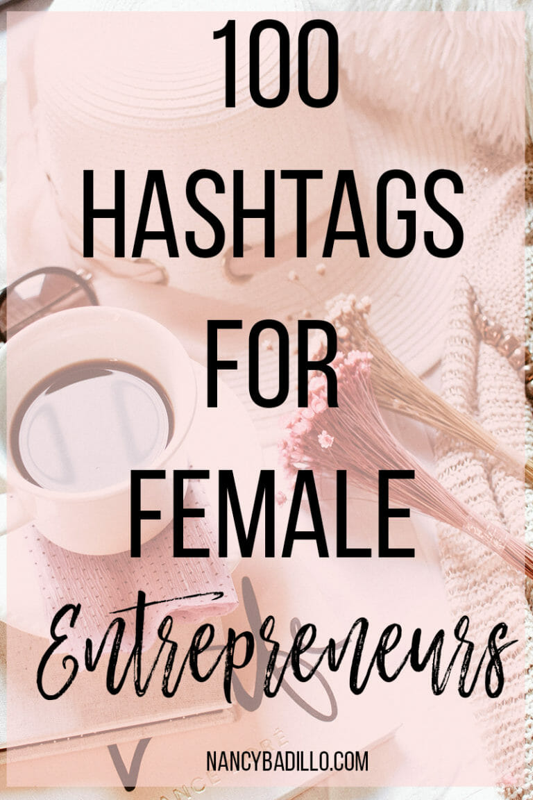 100 Hashtags for Female Entrepreneurs Nancy Badillo