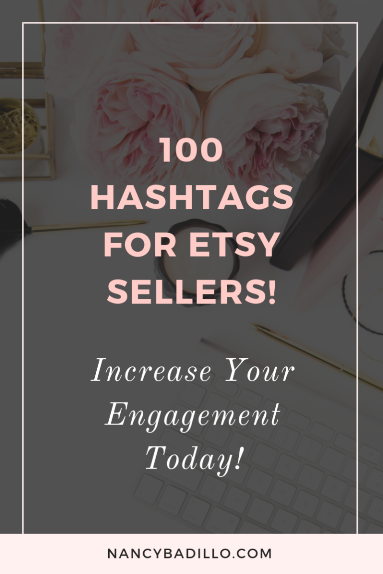 100 Instagram Hashtags for Etsy Sellers - Nancy Badillo