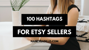 100 Instagram hashtags for Etsy Sellers