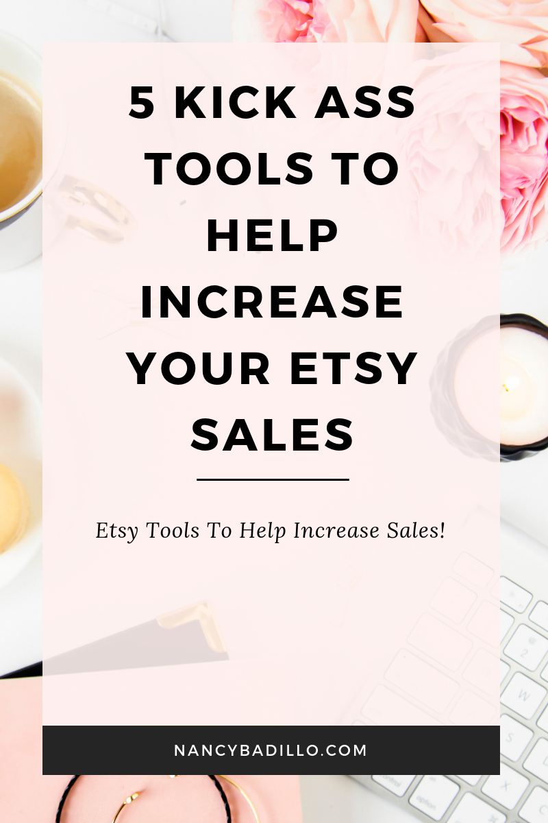 5-Kick-Ass-Tools-To Help-Increase-Your Etsy-Sales