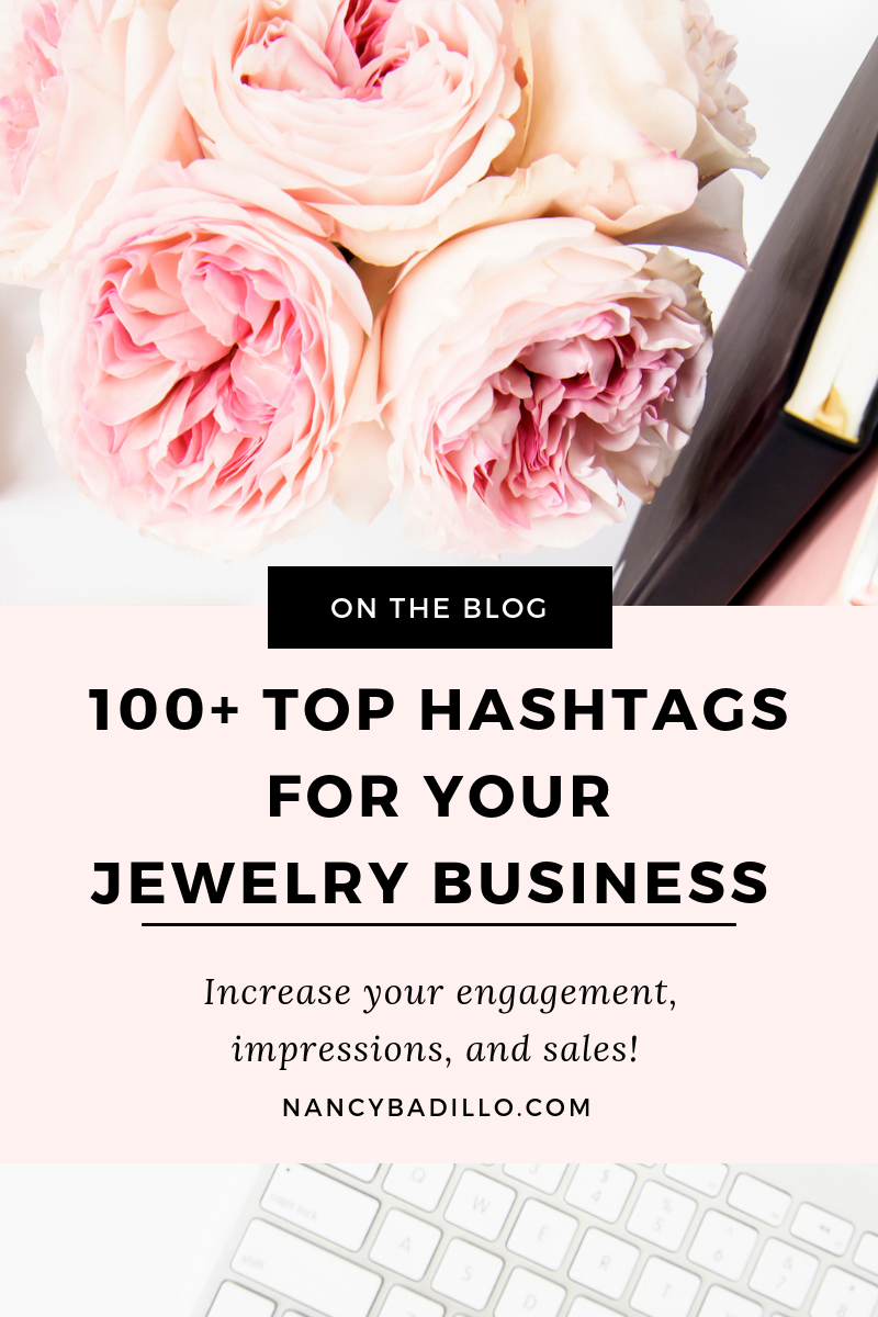 100+ Top Hashtags for Your Jewelry Business