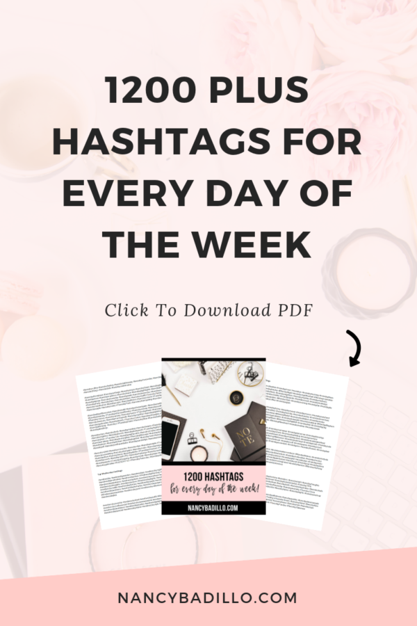 1200 Plus Hashtags for Every Day of The Week - Nancy Badillo
