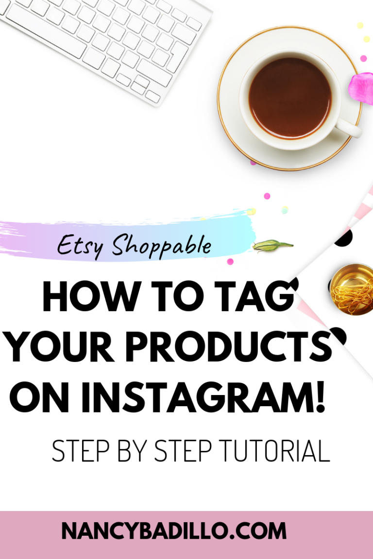 How To Tag Products On Instagram 2020 Nancy Badillo