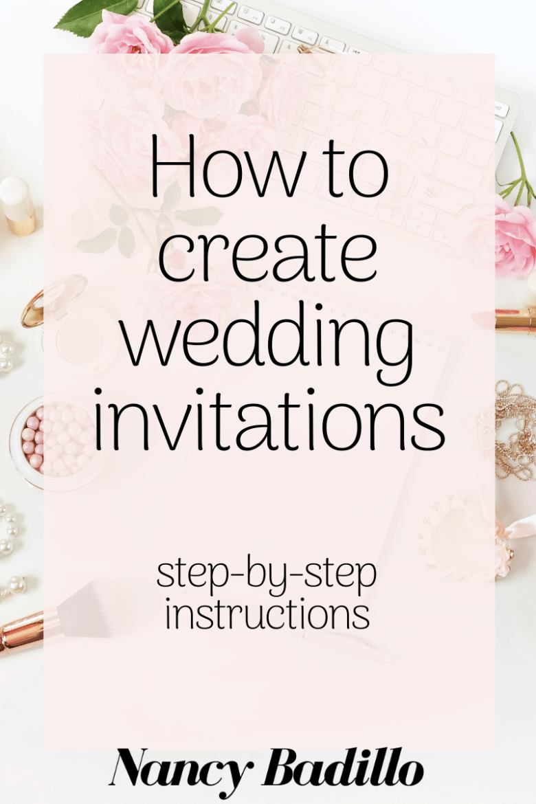 Wedding Invitation Tutorial Nancy Badillo Wedding Invitation Tutorial Nancy Badillo