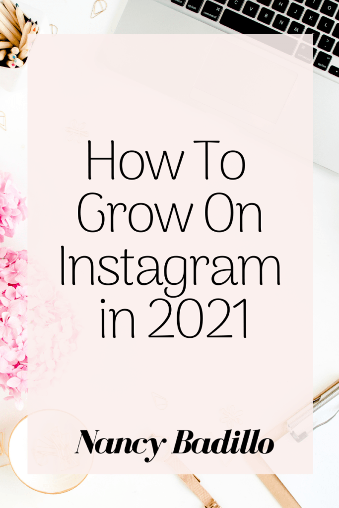 how-to-grow-on-instagram-in-2021