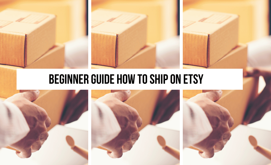 Beginner-Guide-How-To-Ship-On-Etsy