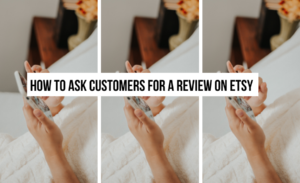how-to-ask-customers-for-a-review-on-Etsy
