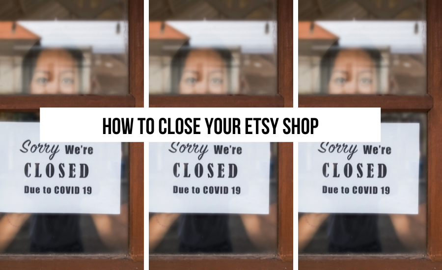 how-to-close-etsy-shop