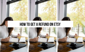 how-to-get-a-refund-on-Etsy