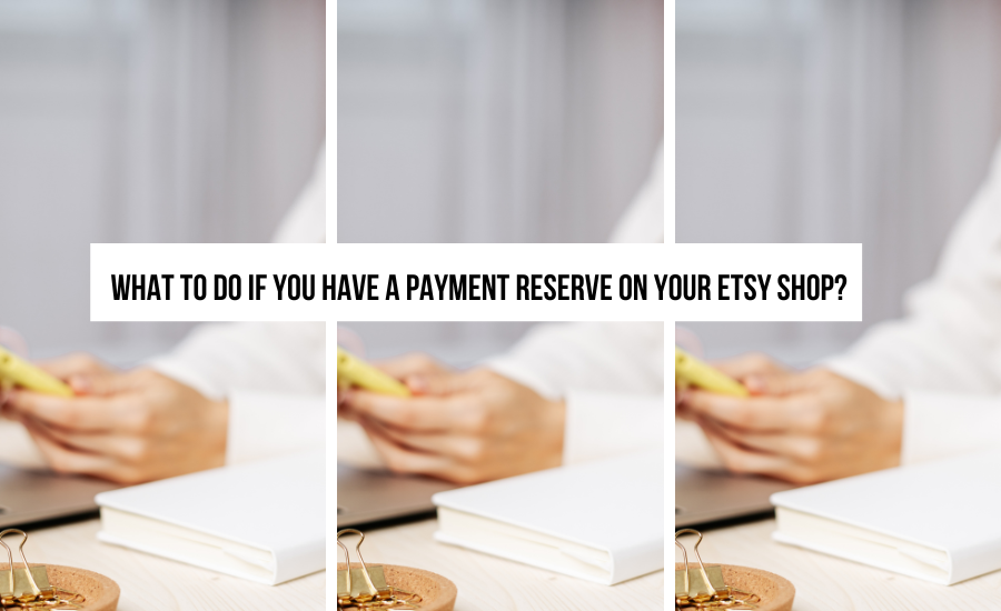 etsy-payment-reserve