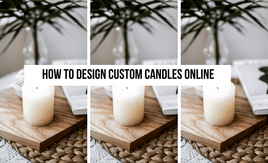 how-to-design-custom-candles-online