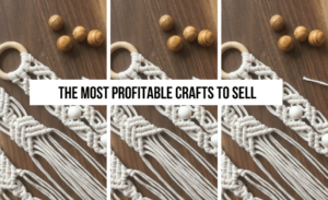 the-most-profitable-crafts-to-sell-in-2023