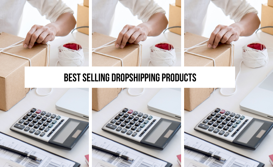 top-best-selling-dropshipping-products