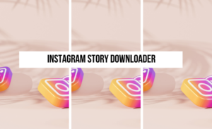 why-use-instagram-story-downloader