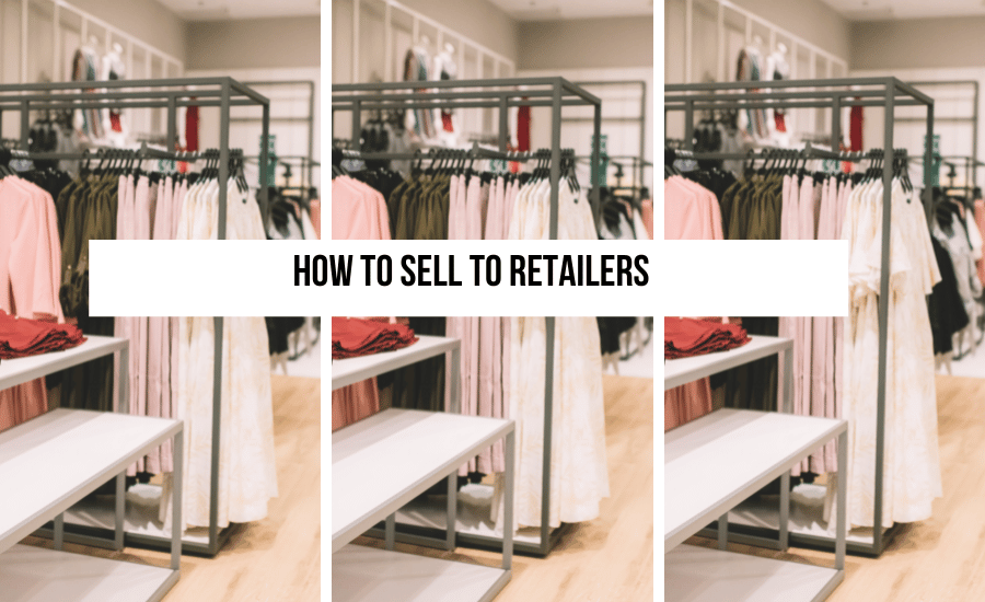 how-to-sell-to-retailers