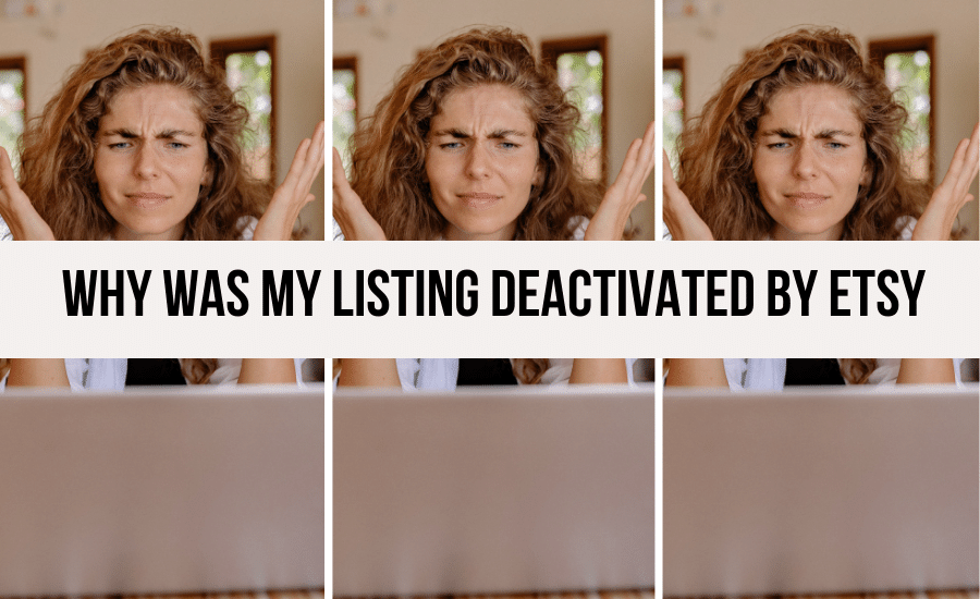 why-was-my-listing-deactivated-by-etsy