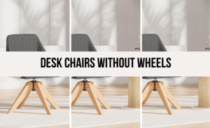 desk-chairs-without-wheels