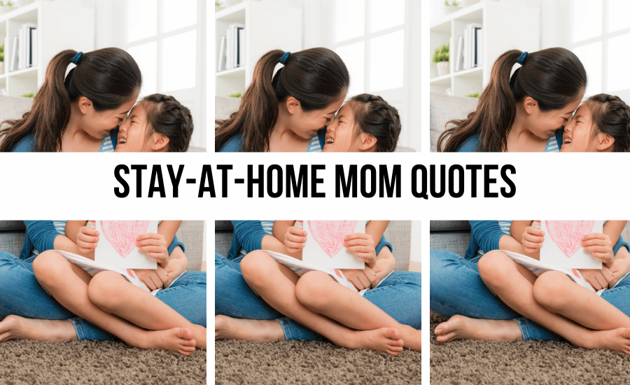 stay-at-home-mom-quotes-uplift-and-inspire 