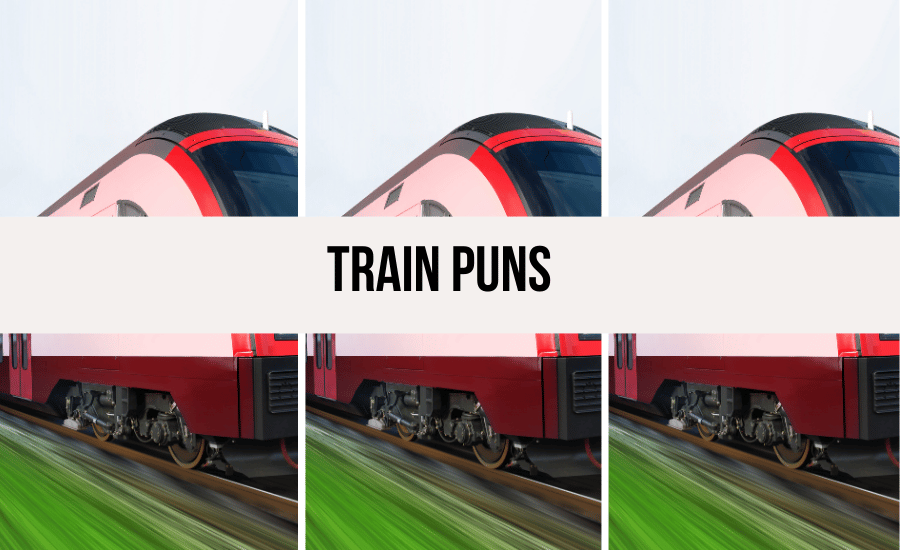 210 Hilarious Train Puns to Get You Chugging with Laughter! - Nancy Badillo