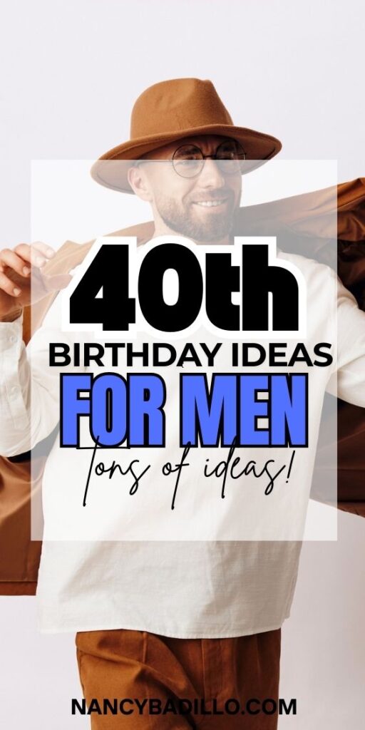 40th-birthday-ideas-for-men