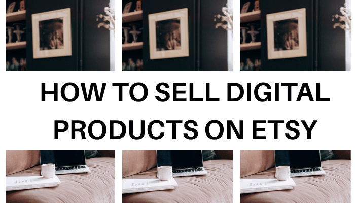 how-to-sell-digital-products-on-etsy